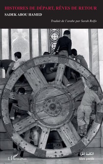 Histoires de départ, rêves de retour