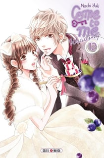 Come to me wedding Tome 12
