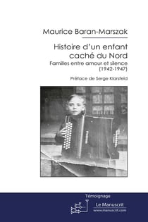 Histoire d'un enfant caché du Nord - familles entre amour et silence
