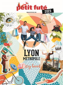 Guide Petit Futé - CityBook : Lyon métropole