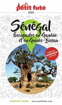 Country guide : Sénégal, escapades en Gabmie et en Guinée-Bissau