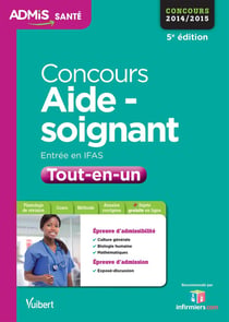 Concours aide soignant ifas - tout-en-un - 2014-2015 (5e édition)