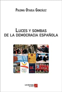 Luces y sombras de la democracia española
