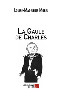 La gaule de charles