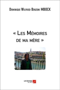 Les mémoires de ma mère