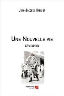 Une nouvelle vie - l'instabilité