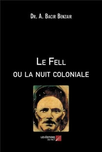 Le fell ou la nuit coloniale