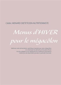 Menus d'hiver pour le mégacôlon