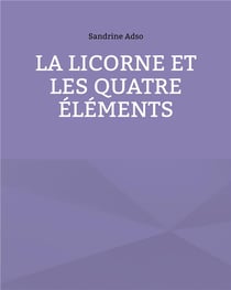 La licorne et les quatre éléments