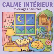 Calme intérieur : Coloriages paisibles