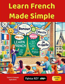 Learn French Made Simple : ed 2025