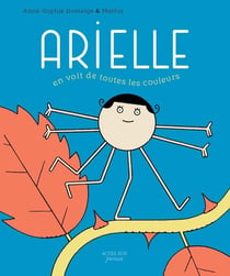 Arielle en voit de toutes les couleurs