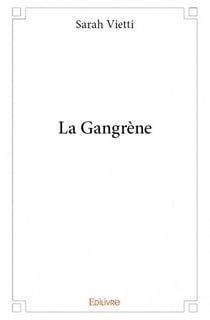 La gangrène