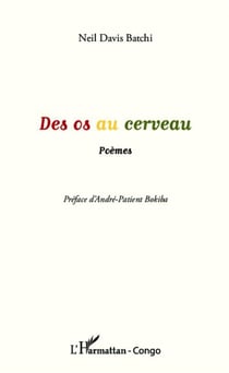 Des os au cerveau