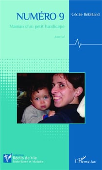 Numéro 9 - maman d'un petit handicapé