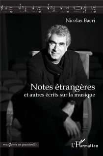 Notes étrangères et autres écrits sur la musique