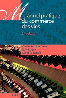 Manuel du commerce des vins (2e édition)