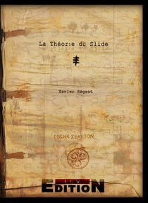 LA THEORIE DU SLIDE