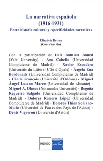 La narrativa española (1916-1931) - entre historia cultural y especificidades narrativas