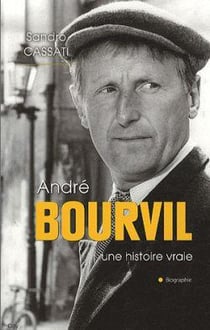 André Bourvil - une histoire vraie