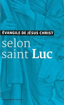 Évangile de Jésus-Christ selon saint Luc