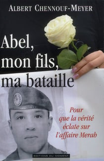 Abel, mon fils, ma bataille