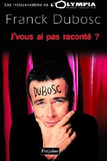 J'vous ai pas raconté ?