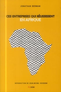 Ces entreprise qui réussissent en Afrique