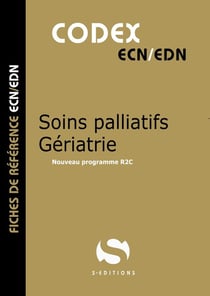 Codex Soins palliatifs - Gériatrie : Nouveau programme R2C