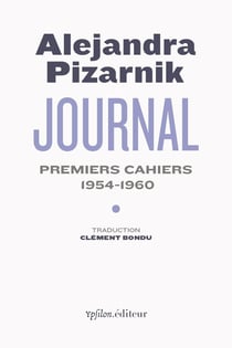 Journal Tome 1 : Premiers cahiers 1954-1960