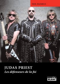 Judas priest - les defenseurs de la foi