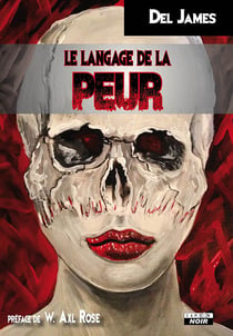 Le langage de la peur - quinze nuances de sang