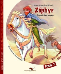 Zéphyr, le quatrième voyage Tome 2