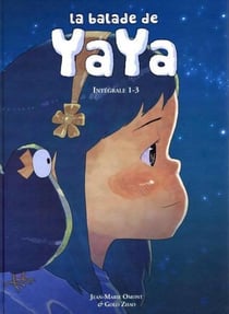 La Balade De Yaya - Integrale T01 A 03