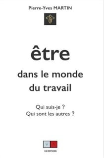 Être dans le monde du travail