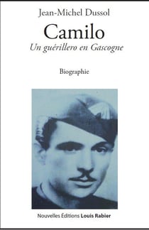 Camilo - un guérillero en Gascogne