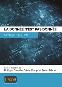 LA DONNEE N'EST PAS DONNEE - STRATEGIE & BIG DATA