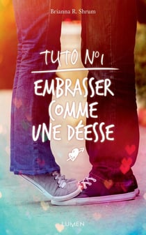 Tuto n°1 - embrasser comme une déesse