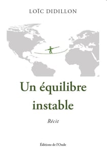 Un équilibre instable