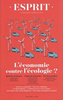 Esprit n.461 : mars 2020 - l'économie contre l'écologie