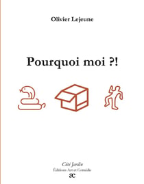 Pourquoi moi ?!