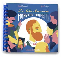 Le tres chanceux Monsieur Confetti