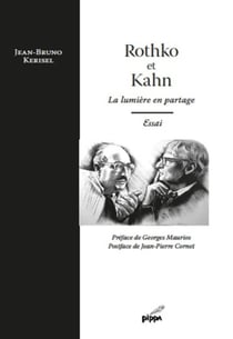 Rothko et Kahn - la lumière en partage
