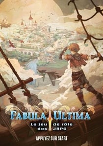 Fabula Ultima, le jeu de rôle des JRPG : Press start