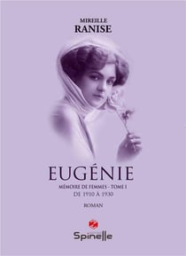 Mémoire de femmes Tome 1 : Eugénie