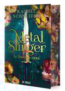 Metal Slinger Tome 1 : Le tisseur de métal