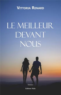 Le meilleur devant nous