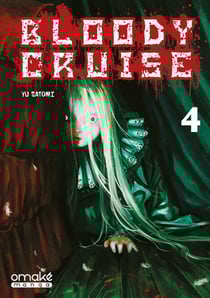 Bloody cruise Tome 4