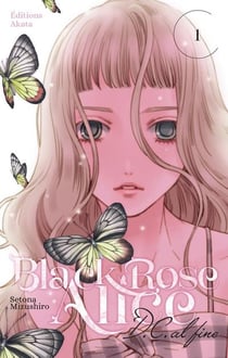 Black rose Alice : D.C. Al fine Tome 1