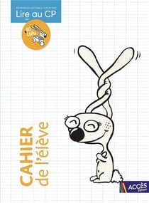 Lire au CP avec Fil & Lulu : Cahier de l'élève (2e édition)